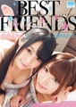 BEST FRIENDS 親友レズ 佳苗るか×乙葉ななせ