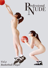 Professional  NUDE  Vol.2 Basketball Player